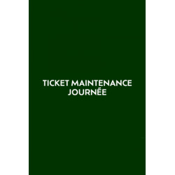 Ticket journée de maintenance